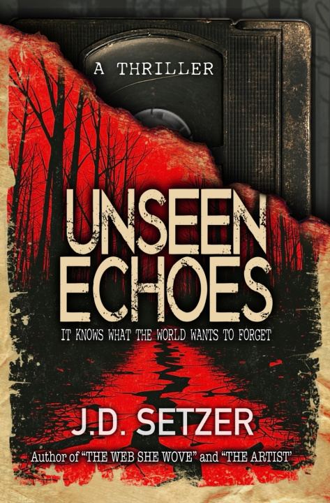 Kniha Unseen Echoes JD Setzer