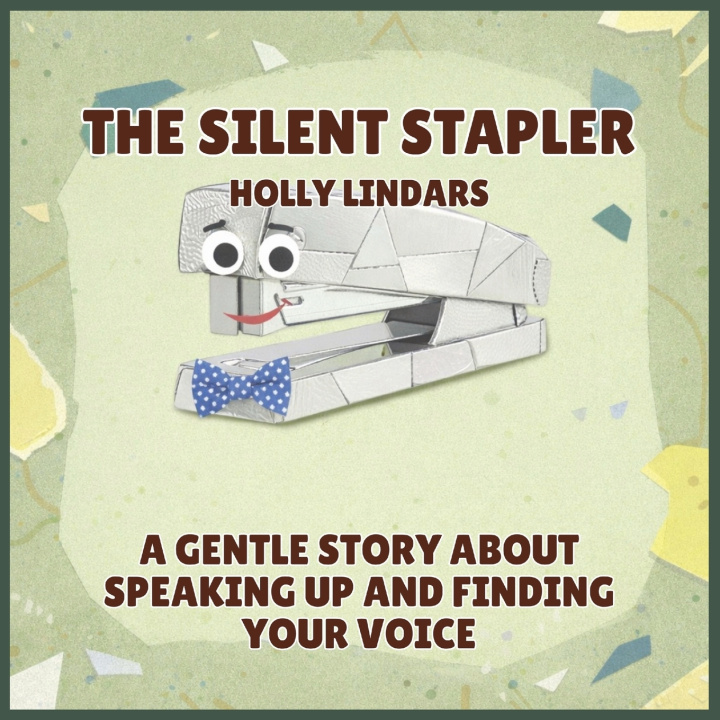Kniha The Silent Stapler Holly Lindars