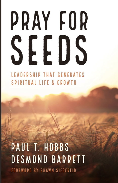 Könyv Pray for Seeds Paul T. Hobbs