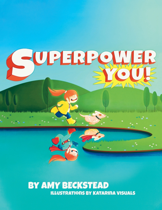 Kniha Superpower You! Amy Beckstead