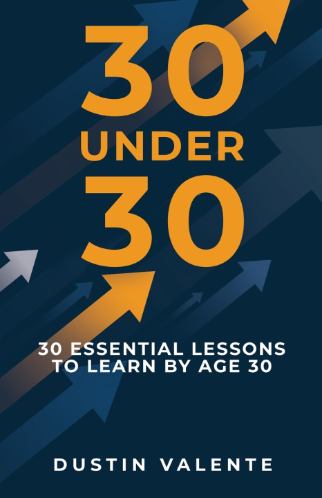 Book 30 Under 30 Dustin Valente