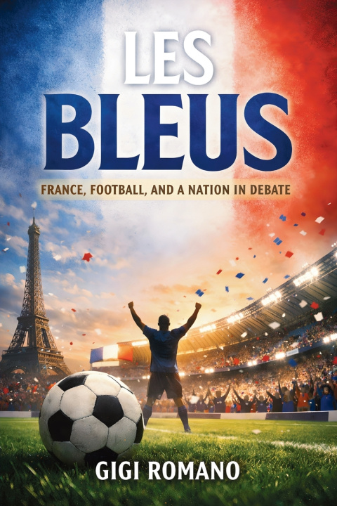 Knjiga Les Bleus Gigi Romano
