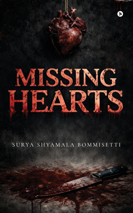 Knjiga Missing Hearts Surya Shyamala Bommisetti