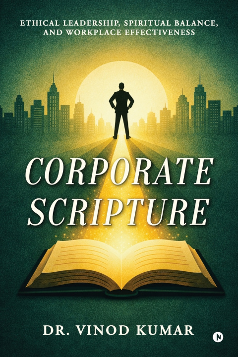Knjiga Corporate Scripture Dr. Vinod Kumar