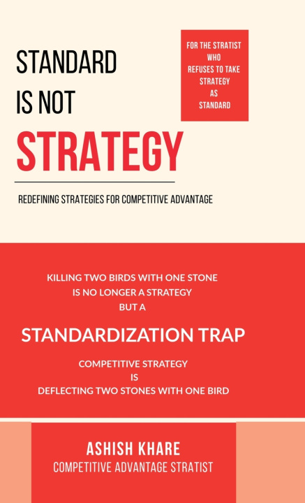 Buch STANDARD IS NOT STRATEGY ASHISH KHARE