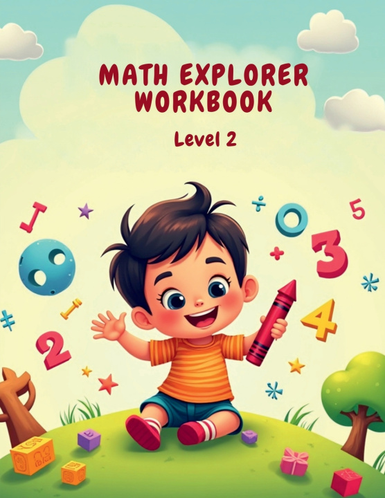 Knjiga Math Explorer Workbook Level 2 Manika Sharma
