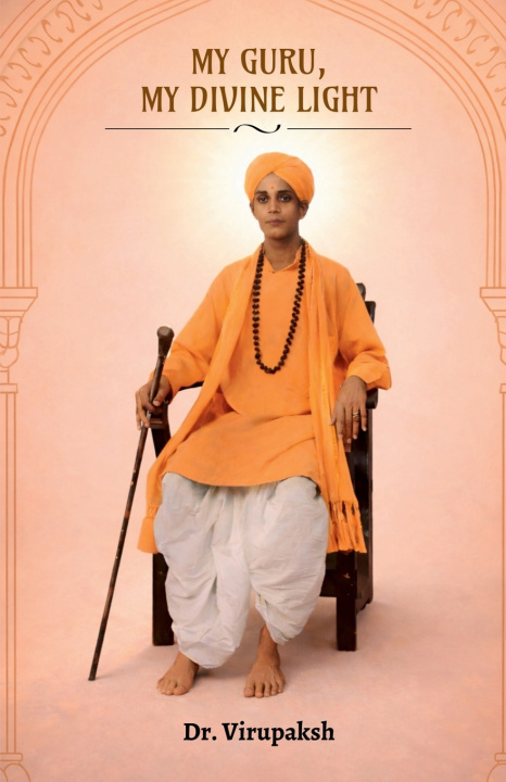 Knjiga My Guru, My Divine Light Dr. Virupaksh