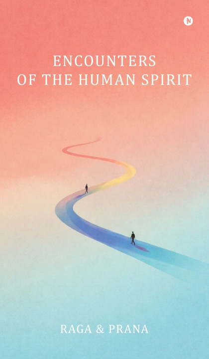 Knjiga Encounters of the Human Spirit Raga
