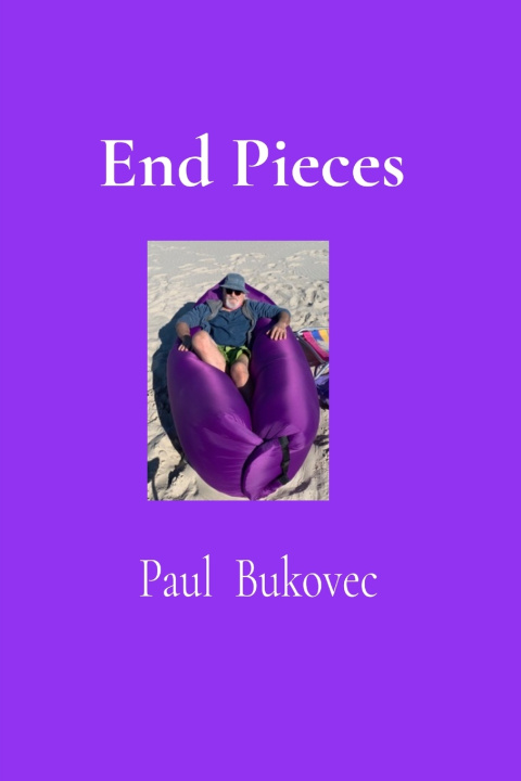 Könyv End Pieces Paul Bukovec