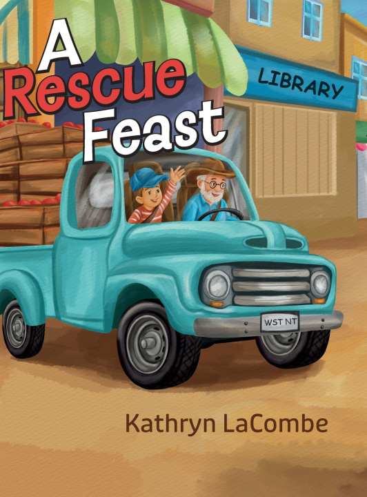 Kniha A Rescue Feast Kathryn LaCombe