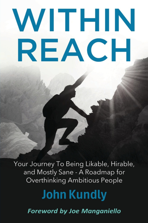 Knjiga Within Reach John Kundly