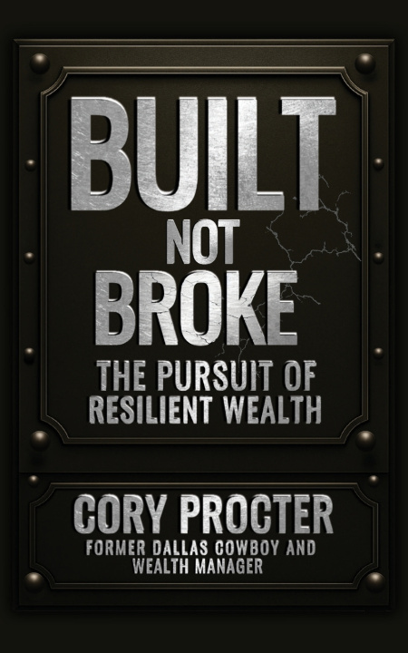 Knjiga Built, Not Broke Cory Procter