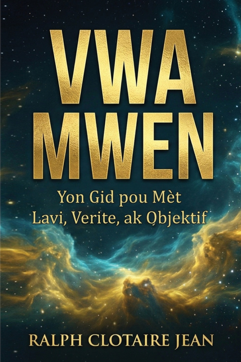 Könyv Vwa Mwen Ralph Clotaire Jean
