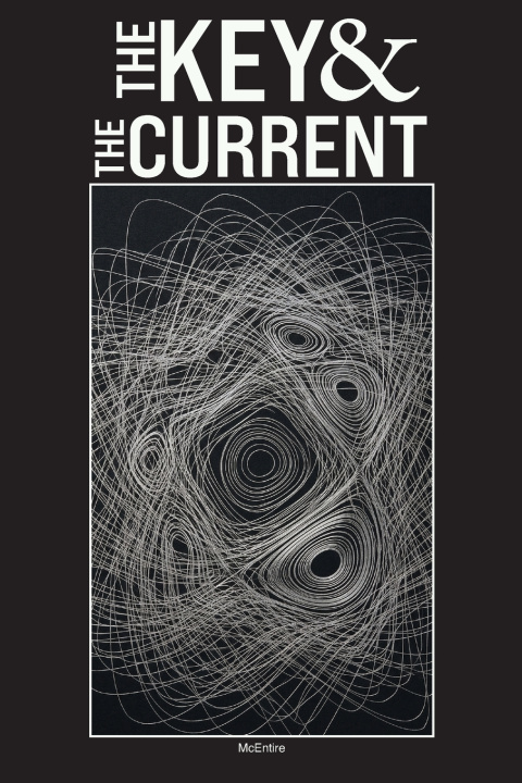 Книга The Key and the Current Jeremy McEntire