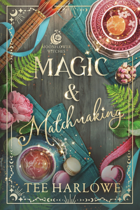 Könyv Magic & Matchmaking Tee Harlowe