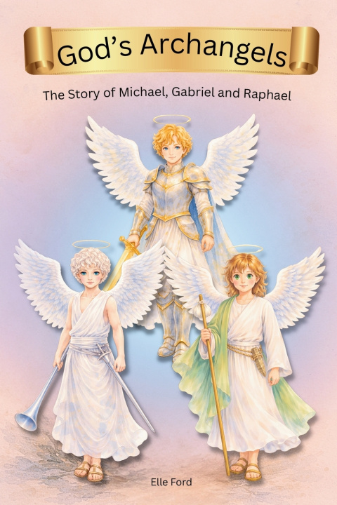 Kniha God's Archangels Elle Ford