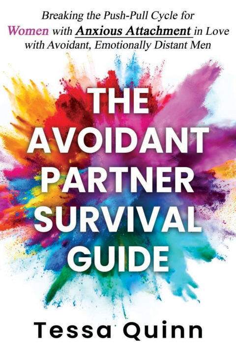 Kniha The Avoidant Partner Survival Guide Tessa Quinn