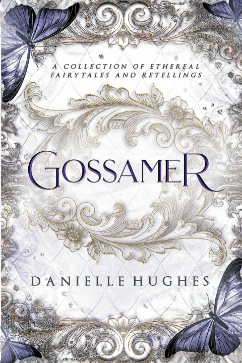Knjiga Gossamer Danielle Hughes