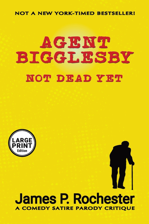 Kniha Agent Bigglesby James P Rochester