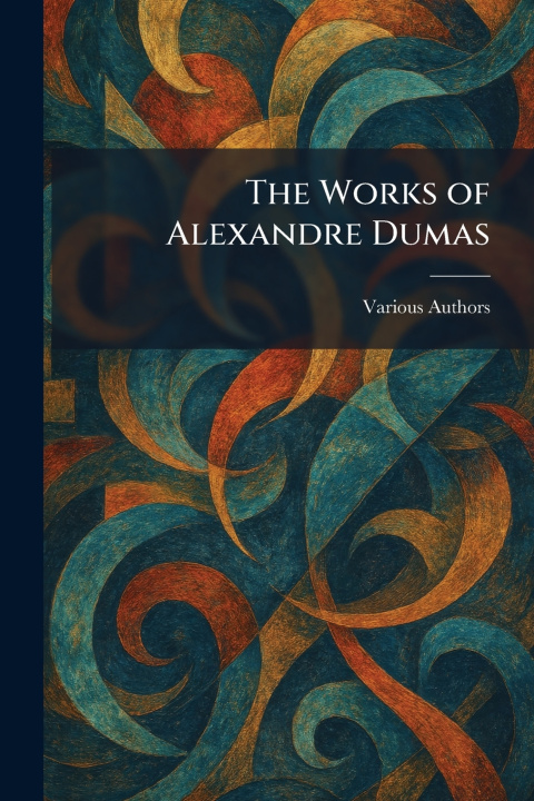Libro The Works of Alexandre Dumas Blacks Readers Service Company