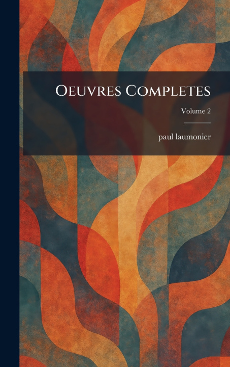Kniha Oeuvres Completes paul laumonier