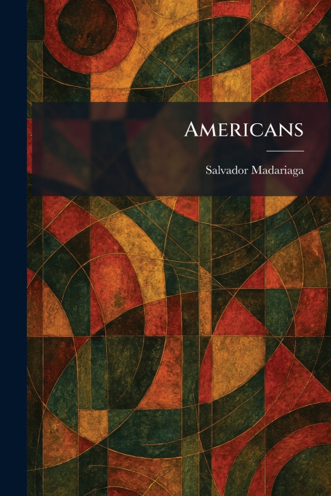 Knjiga Americans Salvador Madariaga