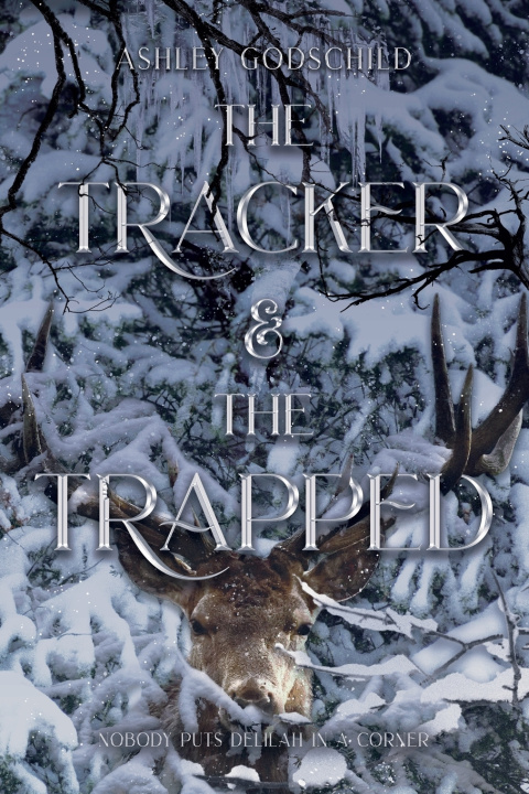 Kniha The Tracker and The Trapped Ashley Godschild