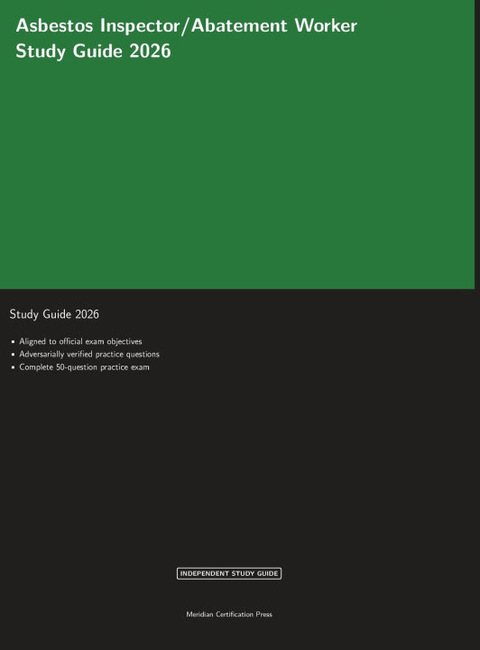 Carte Asbestos Inspector/Abatement Worker Study Guide 2026 Meridian Certification Press