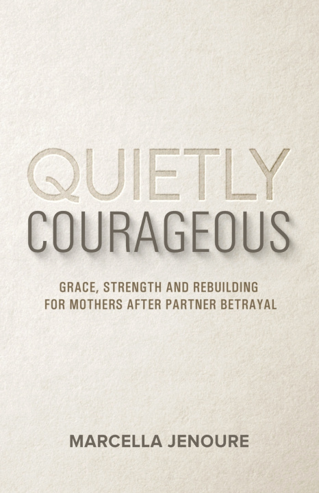 Βιβλίο Quietly Courageous Marcella Jenoure