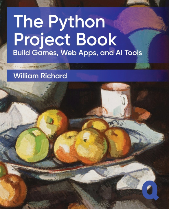 Knjiga The Python Project Book William Richard