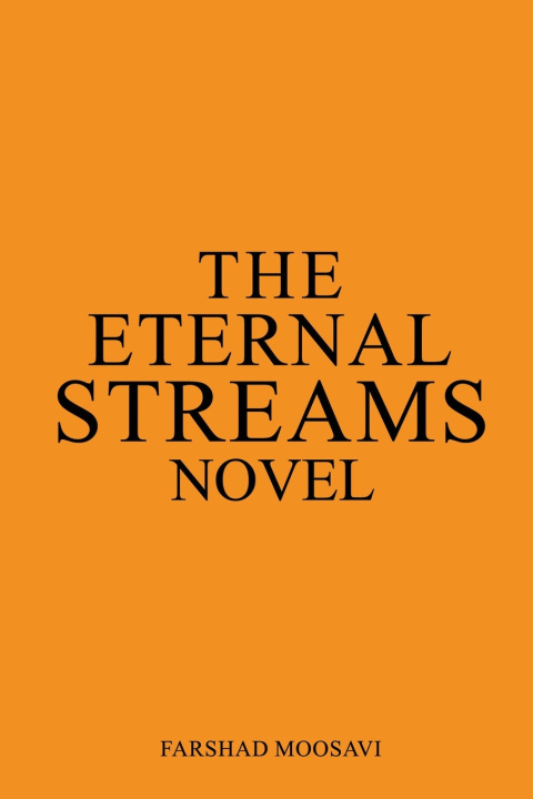 Könyv The Eternal Streams Farshad Moosavi