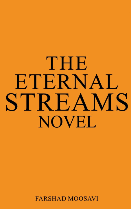 Könyv The Eternal Streams Farshad Moosavi