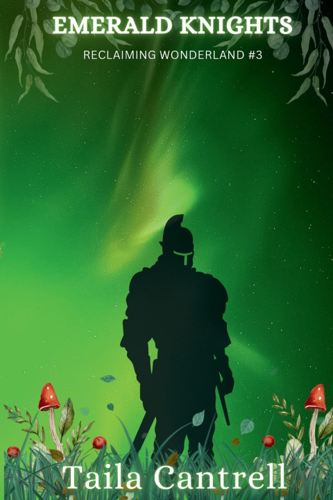 Knjiga Emerald Knights Taila Cantrell