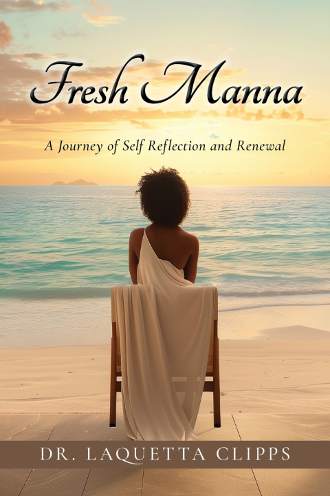 Kniha Fresh Manna Dr. LaQuetta Clipps