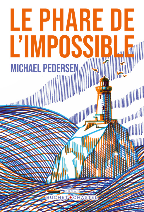 Knjiga Le phare de l impossible Pedersen michael