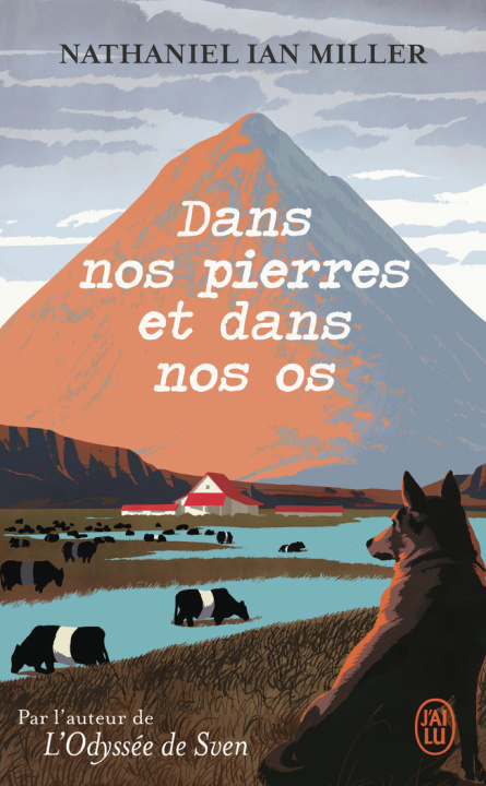 Knjiga Dans nos pierres et dans nos os Miller