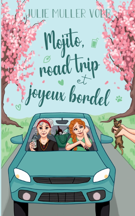 Książka MOJITO ROAD TRIP ET JOYEUX BORDEL MULLER VOLB JULIE