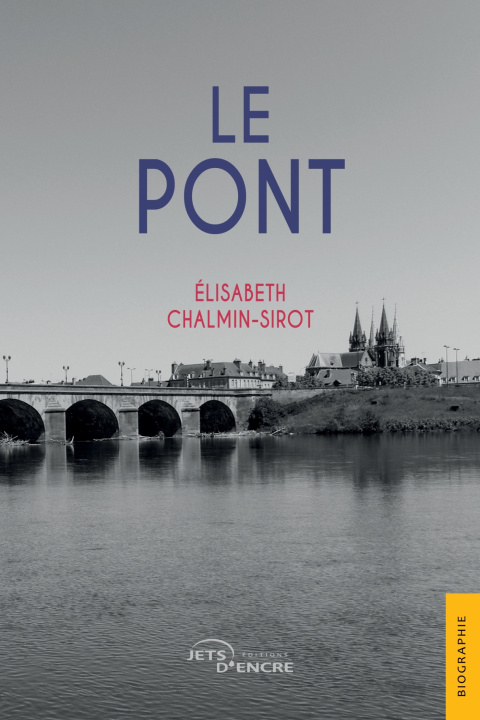 Kniha Le Pont Elisabeth Chalmin-Sirot