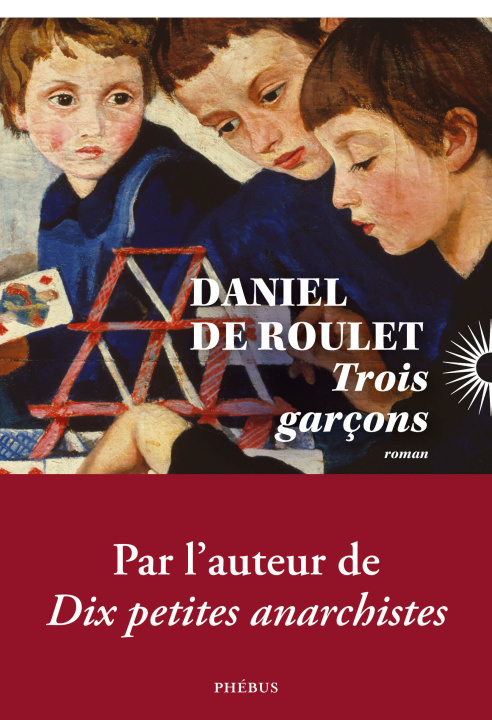 Knjiga Trois garcons De roulet daniel