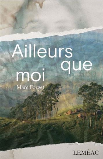 Kniha AILLEURS QUE MOI FORGET MARC