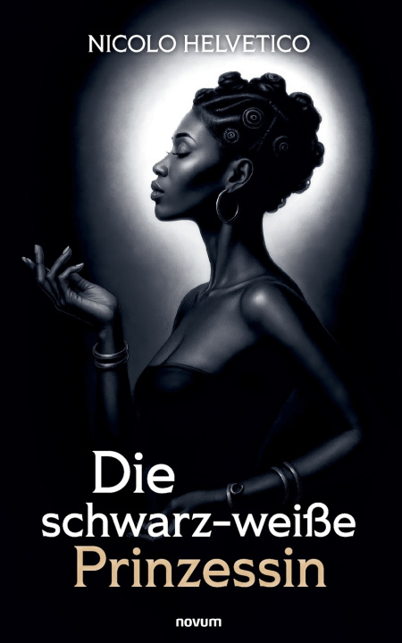 Knjiga Die schwarz-weiße Prinzessin Nicolo Helvetico