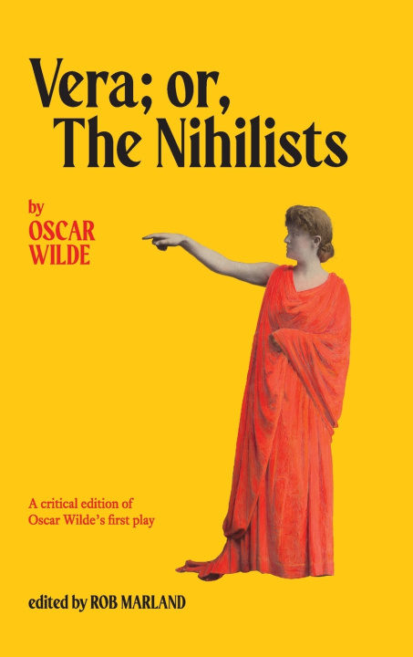 Kniha Vera; or, The Nihilists Oscar Wilde