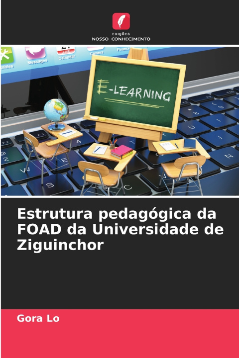 Libro Estrutura pedagógica da FOAD da Universidade de Ziguinchor Gora Lo