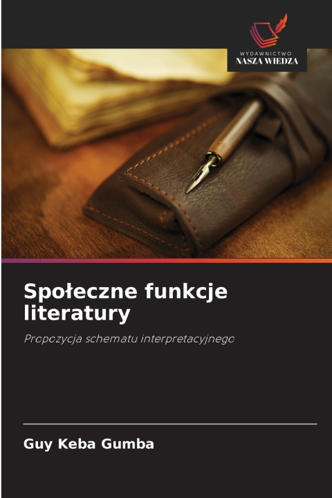 Buch Społeczne funkcje literatury Guy Keba Gumba