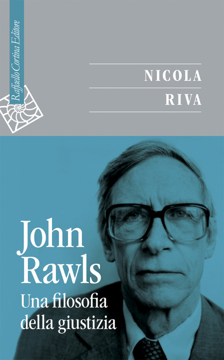 Knjiga John Rawls. Una filosofia della giustizia Nicola Riva