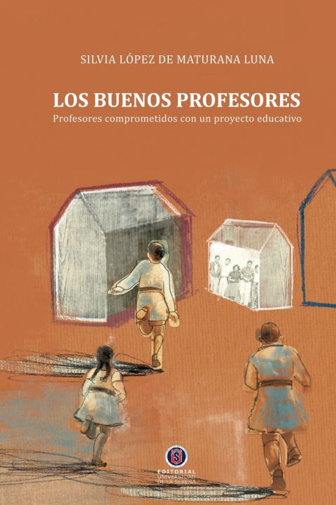 Kniha Los buenos profesores Silvia López de Maturana