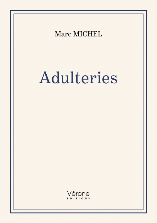 Kniha Adulteries Marc Michel