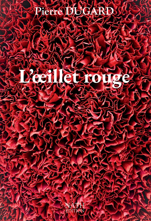 Kniha L'oeillet rouge Pierre Dugard