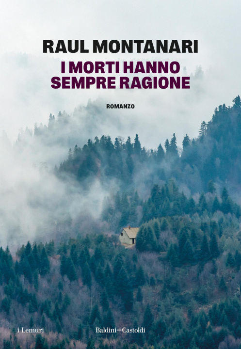 Knjiga I morti hanno sempre ragione Raul Montanari