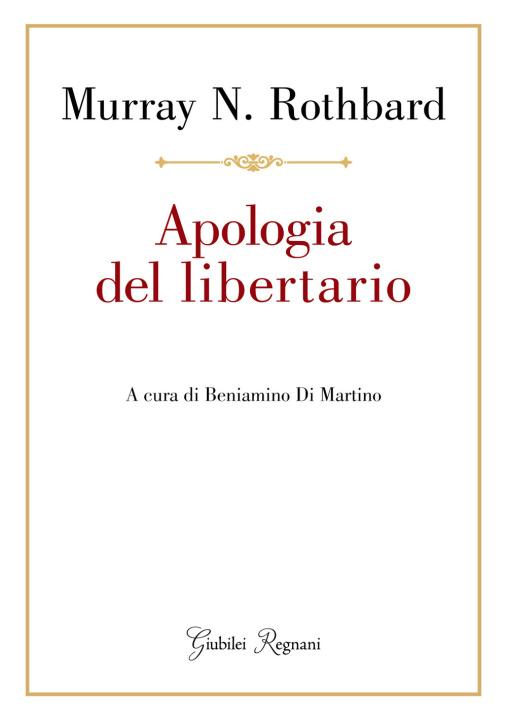 Książka Apologia del libertario Murray N. Rothbard